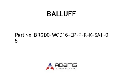 BRGD0-WCD16-EP-P-R-K-SA1-0	5								