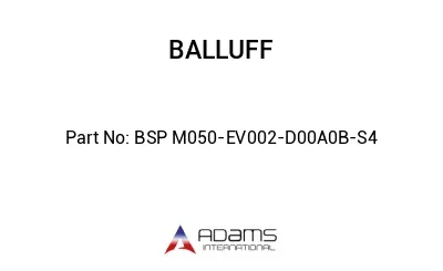 BSP M050-EV002-D00A0B-S4									